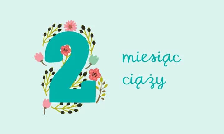 Objawy ciąży w drugim miesiącu - co musisz wiedzieć, aby się nie niepokoić